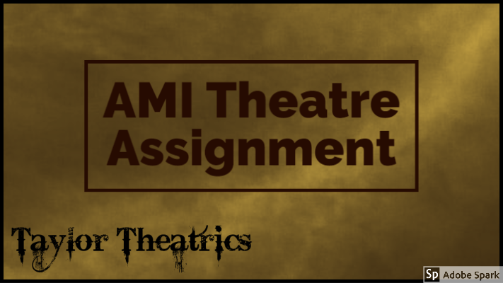 AMI Theatre Assignment